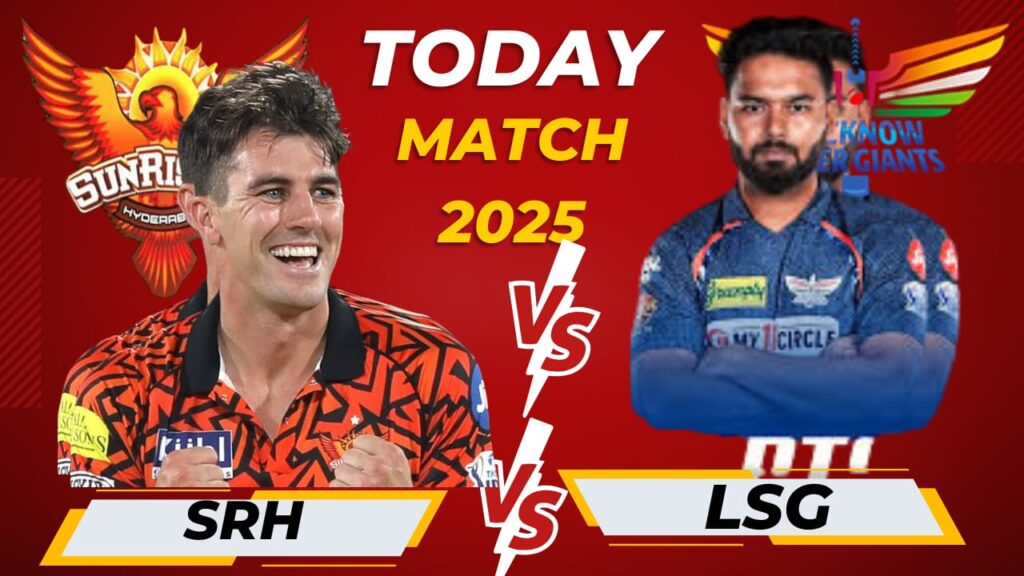 SRH vs LSG IPL 2025 Today Match Timing Venue Details & Live Action