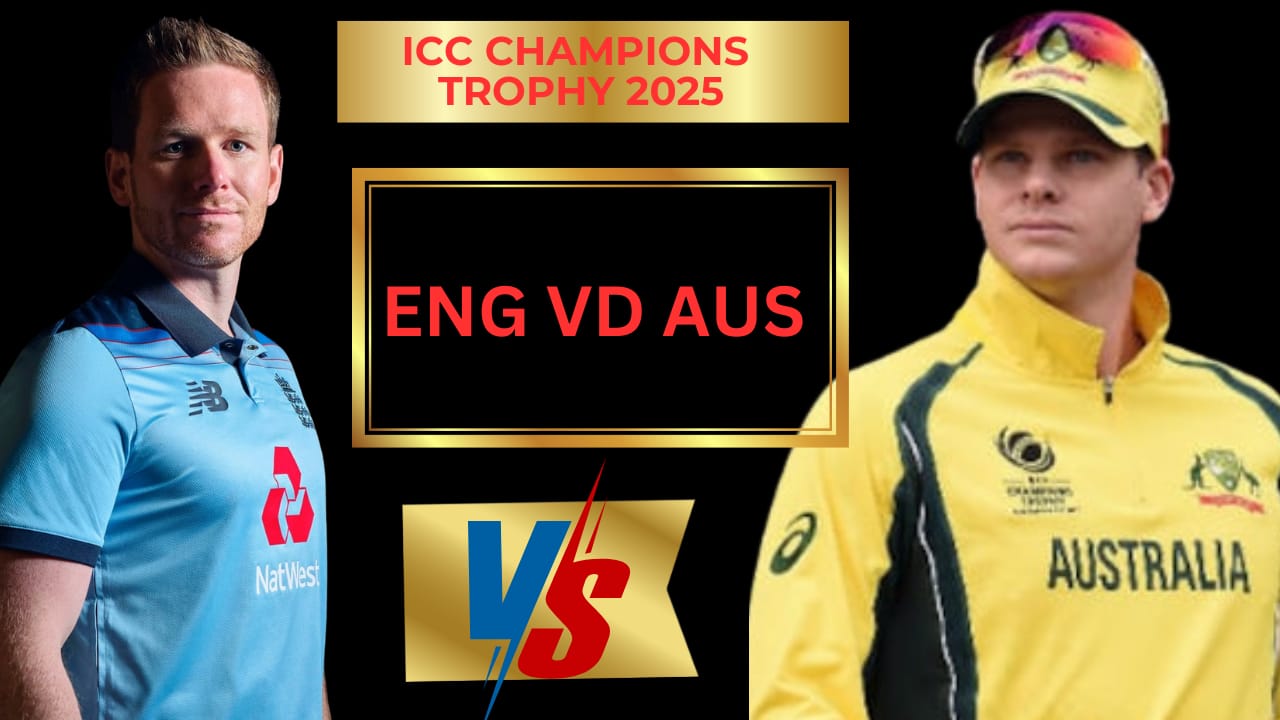 England vs Australia Cricket Match 22 February 2025 Champions Trophy