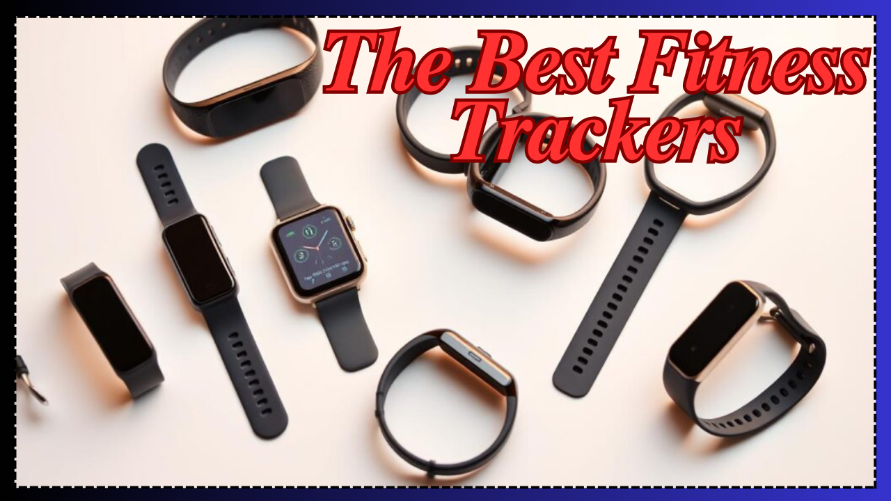 The Best Fitnes Tracker