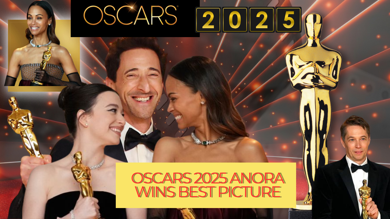 Oscars 2025: Anora Wins Big